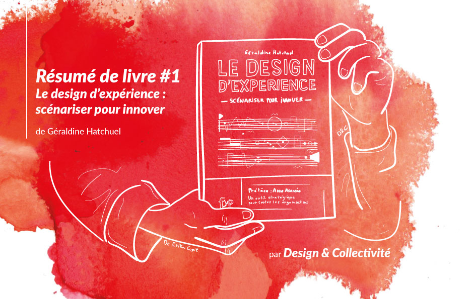 Le Design D Experience Scenariser Pour Innover De Geraldine Hatchuel Design Collectivite
