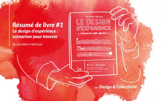 Le Design d'expérience scénariser pour innover de Géraldine Hatchuel - Design et collectivité